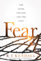 FEAR (The Good, the Bad, and the Ugly) by R.T. Kendall, 9781636410814