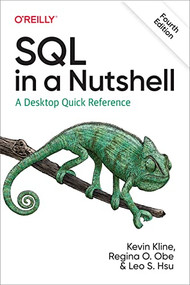SQL in a Nutshell (A Desktop Quick Reference) by Kevin Kline, Regina O. Obe, Leo S. Hsu, 9781492088868