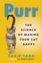 Purr (The Science of Making Your Cat Happy) by Zazie Todd, 9781771648141