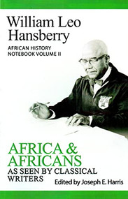 Africa and Africans As Seen by Classical Writers by Joseph E. Harris, 9781574781540