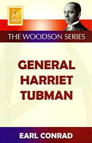 General Harriet Tubman by Earl Conrad, 9781574781687