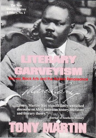 Literary Garveyism (Garvey, Black Arts and the Harlem Renaissance) by Tony Martin, 9781574781878