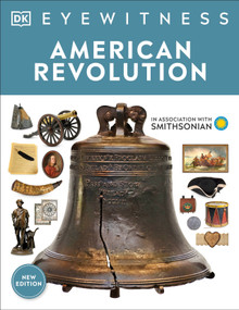 Eyewitness American Revolution - 9780744052268 by DK, 9780744052268
