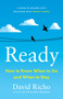 Ready (How to Know When to Go and When to Stay) by David Richo, 9781611809497