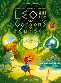Leo and the Gorgon's Curse (Brownstone's Mythical Collection 4) - 9781838749897 by Joe Todd-Stanton, 9781838749897