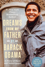 Dreams from My Father (Adapted for Young Adults) (A Story of Race and Inheritance) - 9780385907446 by Barack Obama, 9780385907446