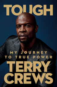 Tough (My Journey to True Power) by Terry Crews, 9780593329801
