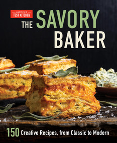 The Savory Baker (150 Creative Recipes, from Classic to Modern) by America's Test Kitchen, 9781948703987