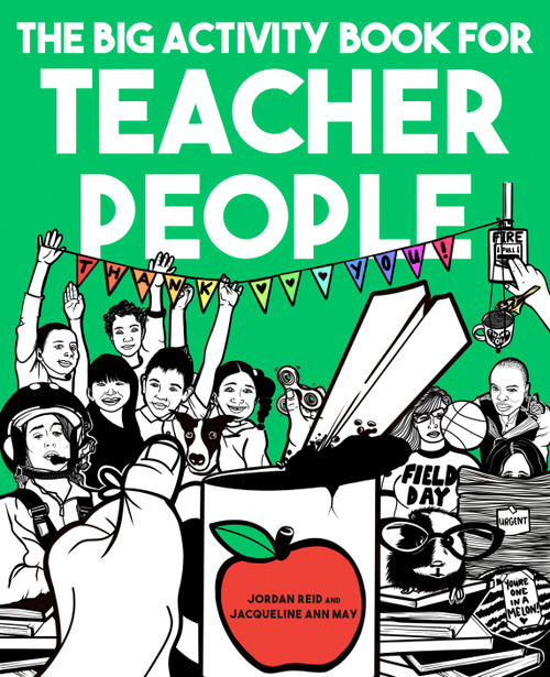 The Big Activity Book for Teacher People by Jordan Reid, Jacqueline Ann May, 9780593419403