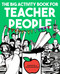 The Big Activity Book for Teacher People by Jordan Reid, Jacqueline Ann May, 9780593419403