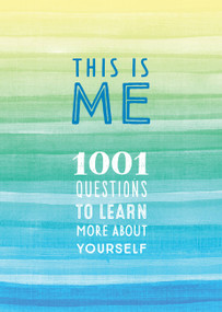 This is Me (1001 Questions to Learn More About Yourself) by Editors of Chartwell Books, 9780785839613