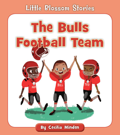 The Bulls Football Team by Cecilia Minden, 9781534128613