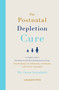 The Postnatal Depletion Cure - 9781478970316 by Dr. Oscar Serrallach