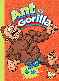 Ant vs. Gorilla by Marla Coppolino, 9781644665718