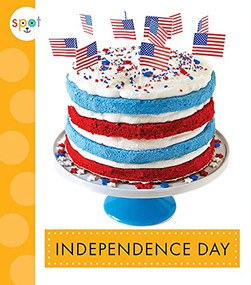 Independence Day - 9781681526706 by Mari Schuh, 9781681526706