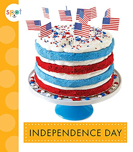Independence Day - 9781681526706 by Mari Schuh, 9781681526706
