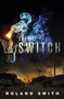 The Switch - 9780545803502 by Roland Smith, 9780545803502