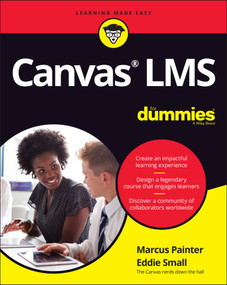 Canvas LMS For Dummies by Marcus Painter, Eddie Small, 9781119828426