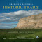 America's National Historic Trails (Walking the Trails of History) by Karen Berger, Bart Smith, Ken Burns, Dayton Duncan, 9780847868858