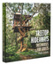Treetop Hideaways (Treehouses for Adults) by Philip Jodidio, Emily Nelson, 9780847869619