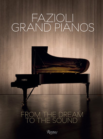 Fazioli Grand Pianos (From the Dream to the Sound) by Sandro Cappelletto, Herbie Hancock, 9788891831934