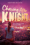 Chasing After Knight by Heather Buchta, 9780593384954