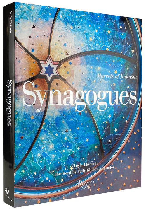 Synagogues (Marvels of Judaism) by Leyla Uluhanli, Judy Glickman Lauder, Aaron W. Hughes, Samuel D. Gruber, Edward Van Voolen, 9780847866502