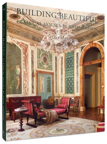 Building Beautiful (Classical Houses by John Simpson) by Clive Aslet, John Simpson, 9780847870639