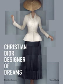 Christian Dior (Designer of Dreams) by Anne Pasternak, Florence Müller, Maureen Footer, Matthew Yokobosky, Katerina Jebb, 9780847871759