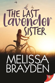 The Last Lavender Sister by Melissa Brayden, 9781636791302