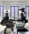 Francois Catroux by David Netto, Diane von Furstenberg, 9780847848676