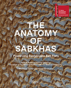 The Anatomy of Sabkhas by Rashid bin Shabib, Ahmed bin Shabib, Wael Al Awar, Kenichi Teramoto, 9788891830364