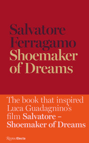 Shoemaker of Dreams (The Autobiography of Salvatore Ferragamo) by Salvatore Ferragamo, 9788892820883