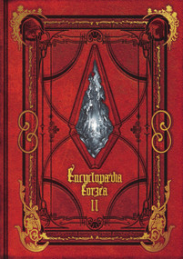 Encyclopaedia Eorzea ~The World of Final Fantasy XIV~  Volume II by Square Enix, 9781646091430