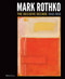Mark Rothko (The Decisive Decade: 1940-1950) by Bradford R. Collins, David Anfam, Harry Cooper, Ruth Fine, Christopher Rothko, 9780847839001