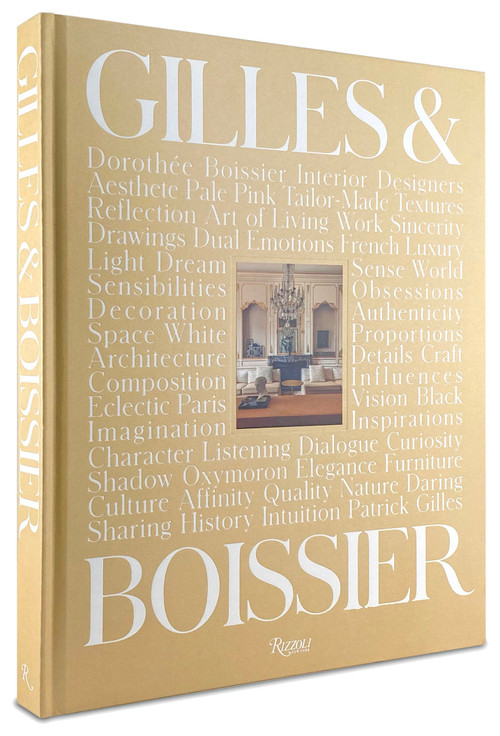 Gilles & Boissier by Dorothée Boissier, Patrick Gilles, Pierre Léonforte, Remo Ruffini, 9780847868537
