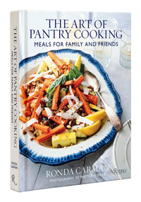 The Art of Pantry Cooking (Meals for Family and Friends) by Ronda Carman, Matthew Mead, 9780847871568