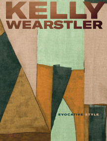 Kelly Wearstler: Evocative Style (Evocative Style) by Kelly Wearstler, Rima Suqi, 9780847866038
