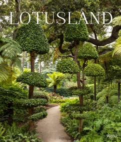 Lotusland - 9780847869893 by Lisa Romerein, Marc Appleton, 9780847869893