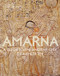 Amarna (A Guide to the Ancient City of Akhetaten) by Anna Stevens, 9789774169823