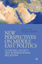 New Perspectives on Middle East Politics (Economy, Society, and International Relations) by Robert Mason, 9781617979903