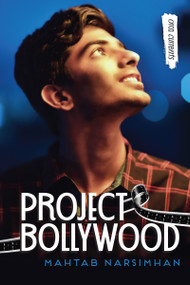 Project Bollywood by Mahtab Narsimhan, 9781459832114
