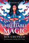An Unreliable Magic by Rin Chupeco, 9781492672692