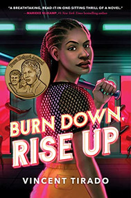 Burn Down, Rise Up by Vincent Tirado, 9781728246000