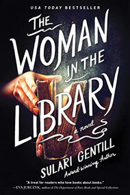 The Woman in the Library (A Novel) by Sulari Gentill, 9781464215872