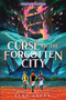 Curse of the Forgotten City - 9781728251387 by Alex Aster, 9781728251387
