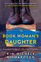 The Book Woman's Daughter (A Novel) - 9781728252995 by Kim Michele Richardson, 9781728252995