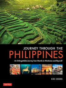 Journey Through the Philippines (An Unforgettable Journey from Manila to Mindanao and Beyond!) - 9780804855266 by Kiki Deere, 9780804855266
