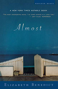Almost (canceled) (A Novel) by Elizabeth Benedict, 9780618231614