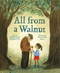 All from a Walnut (A Picture Book) by Ammi-Joan Paquette, Felicita Sala, 9781419750021